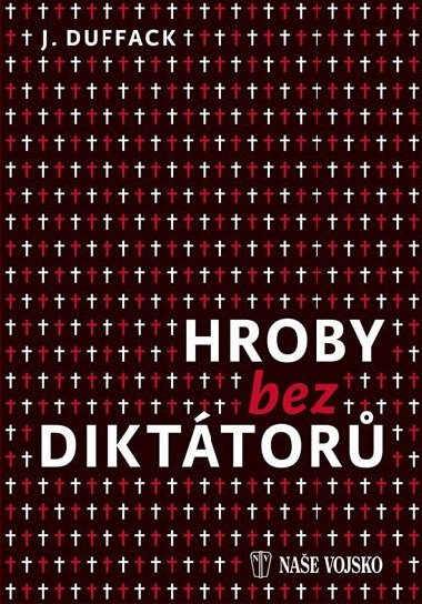 Hroby bez dikttor - J. Duffack
