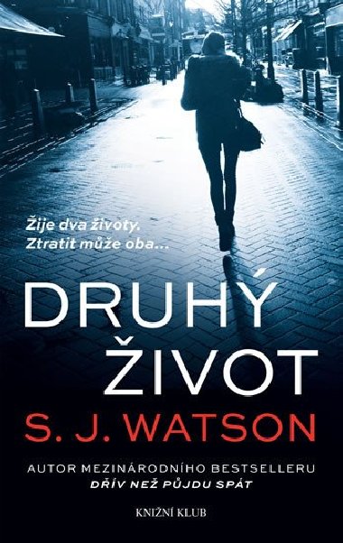 Druh ivot - S. J. Watson