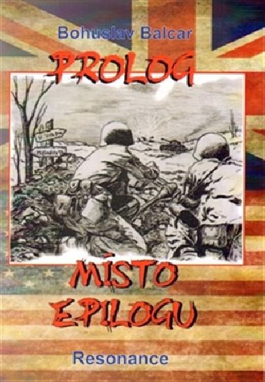 Prolog msto epilogu - Bohuslav Balcar