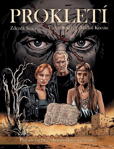 Proklet - Vclav orel; Zdenk mal; Michal Kocin