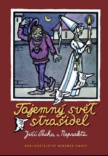 Tajemn svt straidel - Ji Pecha; Ji Winter-Neprakta