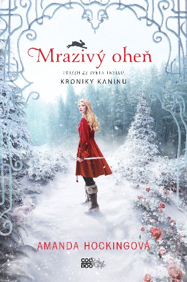 Mraziv ohe - Kroniky Kaninu - Amanda Hockingov