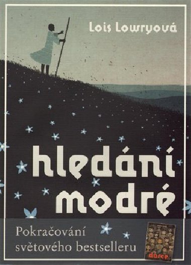 Hledn modr - Lois Lowryov