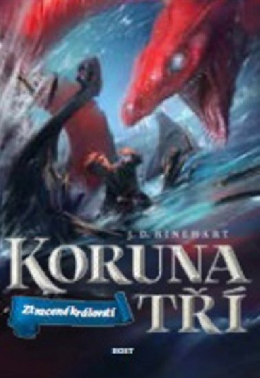 Koruna t Ztracen krlovstv - J.D. Rinehart