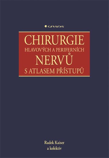 Chirurgie perifernch nerv - Radek Kaiser