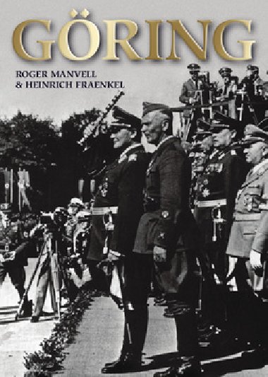 Gring - Roger Manvell; Heinrich Fraenkel