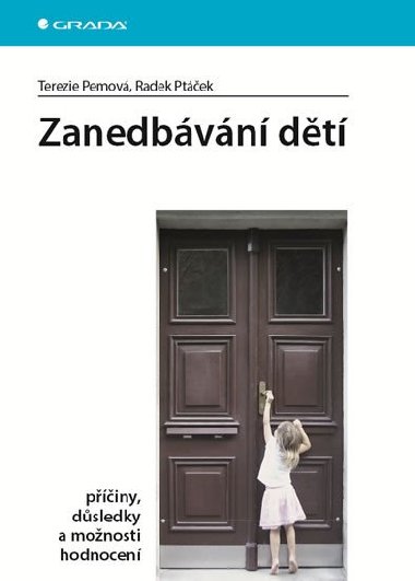 Zanedbvn dt - Terezie Pemov; Radek Ptek