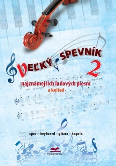 Vek spevnk 2 najznmejch udovch piesn a kolied - Vladimr Dobruck