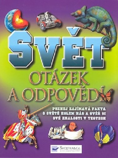Svt otzek a odpovd - 