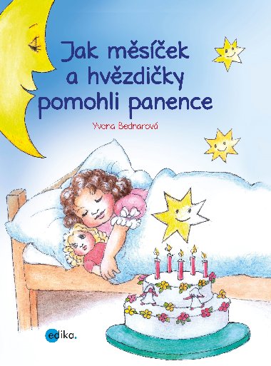 Jak msek a hvzdiky pomohli panence - Yvone Bednarov