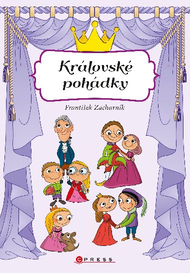 Královské pohádky - František Zacharník