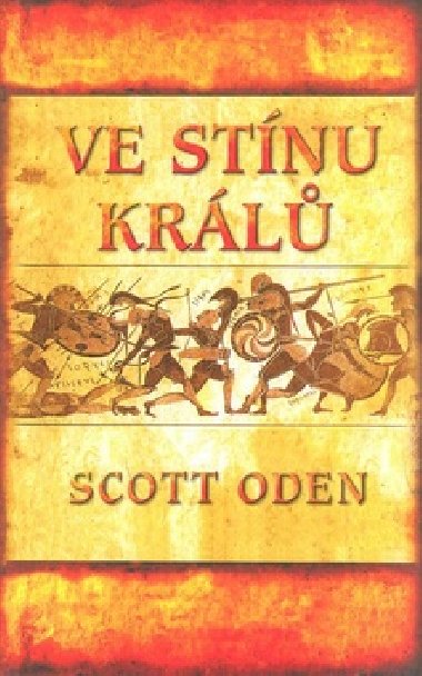 Ve stnu krl - Scott Oden