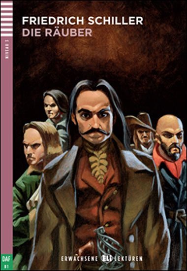 Die Ruber - Friedrich Schiller