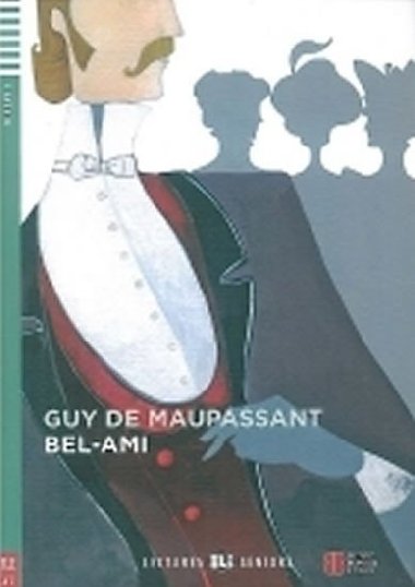 Bel-ami - Guy de Maupassant