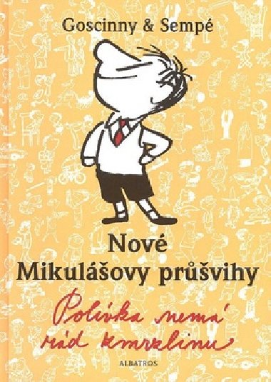 Nov Mikulovy prvihy - Polvka nem rd zmrzlinu 2 - Ren Goscinny; Jean-Jacques Semp