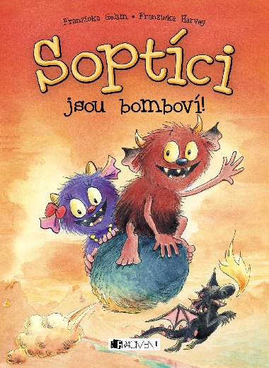 Soptci jsou bombov! - Gehm Franziska