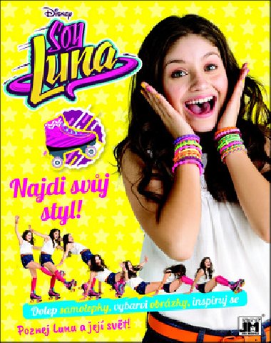 Soy Luna Najdi svj styl - Walt Disney
