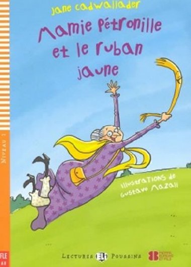 Mamie Petronille et le ruban juane - Jane Cadwallader