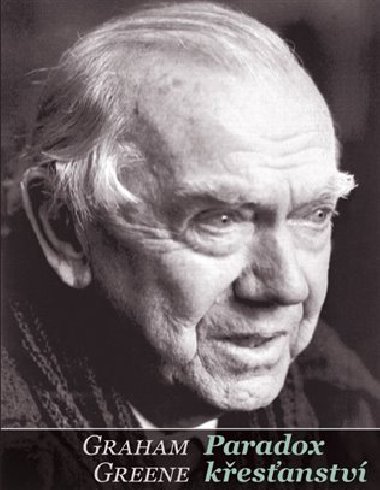 Paradox kesanstv - Graham Greene