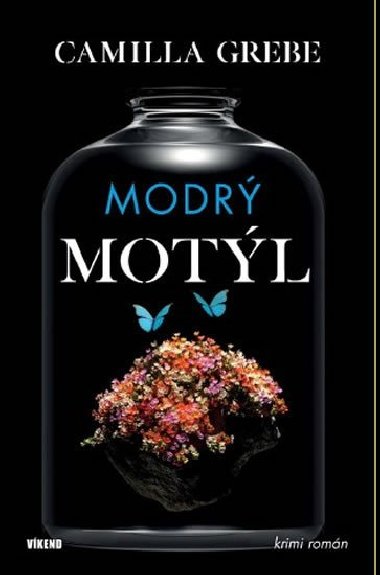 Modr motl - Camilla Grebe