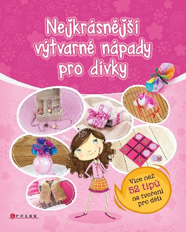 Nejkrsnj vtvarn npady pro dvky - Marci Psche