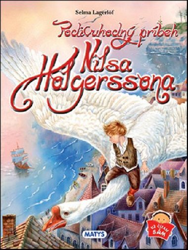 Podivuhodn prbeh Nilsa Holgerssona - Selma Lagerlfov