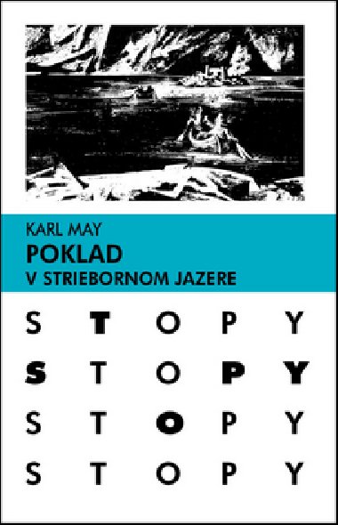 Poklad v Striebornom jazere - Karl May; Teodor Schnitzer