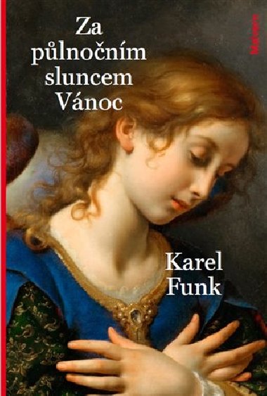 Za plnonm sluncem Vnoc - Karel Funk