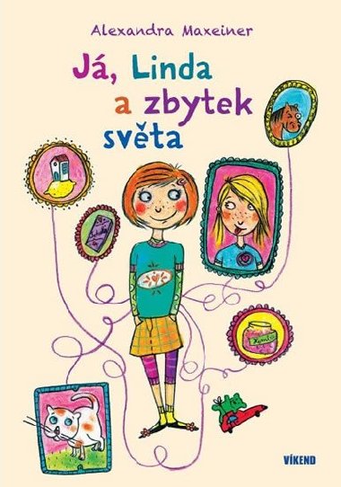 J, Linda a zbytek svta - Alexandra Maxeiner