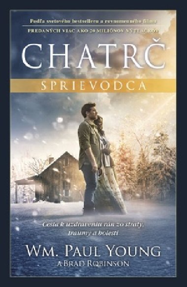 Chatr Sprievodca - Wm. Paul Young; Brad Robinson