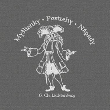 Mylienky, postrehy, npady - G.CH. Lichtenberg