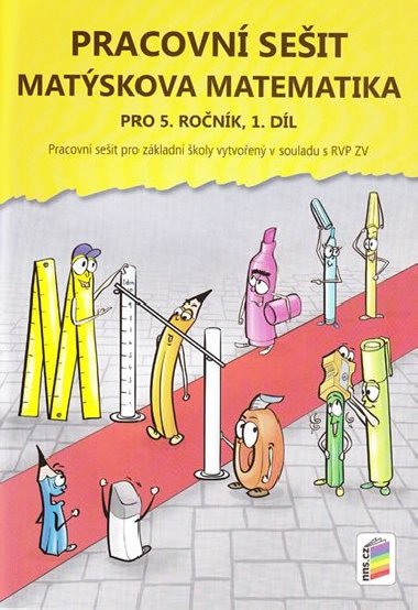 Matskova matematika: Pracovn seit pro 5. ronk 1 . dl - Nov kola