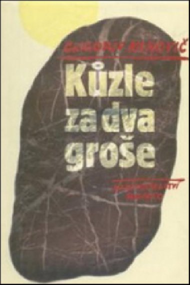 Kzle za dva groe - Grigorij Kanovi