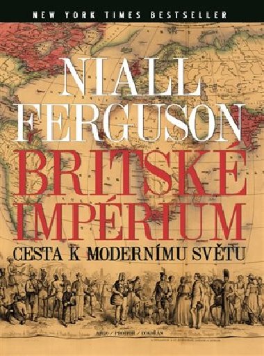 Britsk imprium - Niall Ferguson