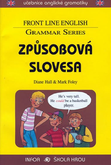 Front line english - zpsobov slovesa - Diane Hall; Mark Foley