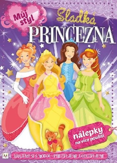 Mj styl Sladk princezna - Agnieszka Bator; Marta Drapiewska