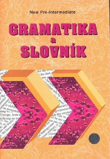 Gramatika a slovnk new pre-intermediate - Zdenk mra