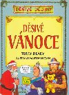 Dsiv vnoce - Terry Deary; Martin Brown