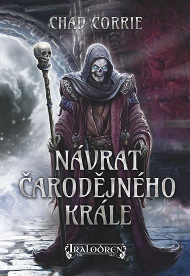 Nvrat arodjnho krle - Chad Corrie