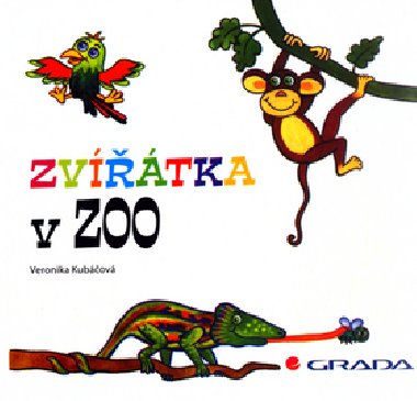 Zvtka v zoo - Veronika Kubov; Veronika Kubov