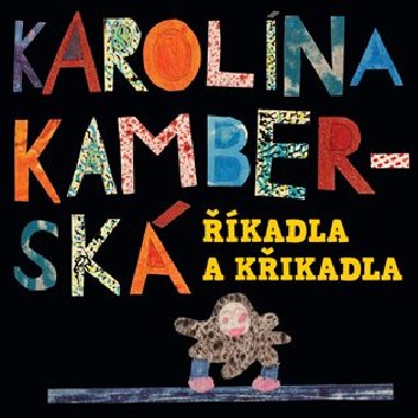 kadla a kikadla - Karolna Kambersk