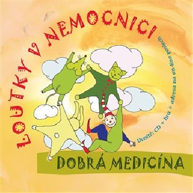 Dobr medicna - Loutky v nemocnici