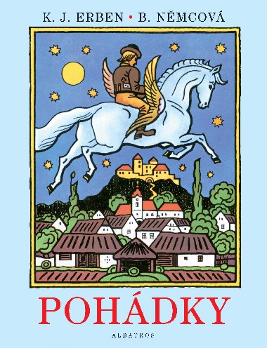Pohádky - Božena Němcová; Karel Jaromír Erben; Josef Lada