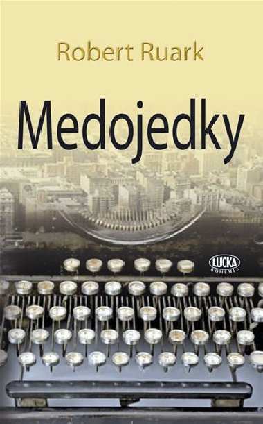 Medojedky - Robert Ruark