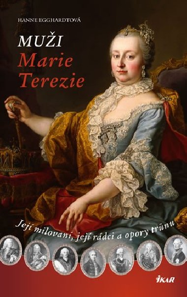 Muži Marie Terezie - Hanne Egghardtová