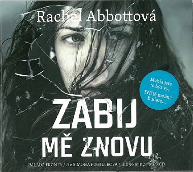 Zabij m znovu - CDmp3 (te Simona Postlerov) - Rachel Abbottov