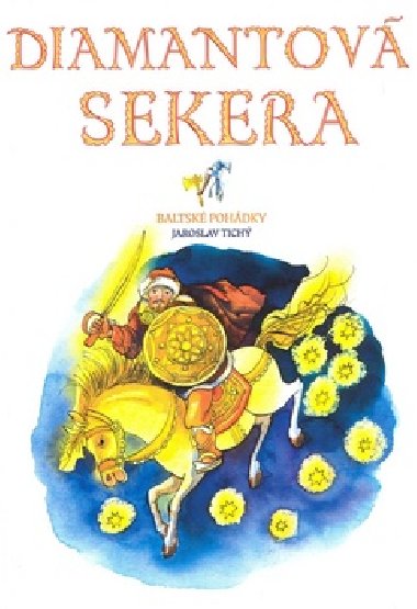 Diamantov sekera - Jaroslav Tich