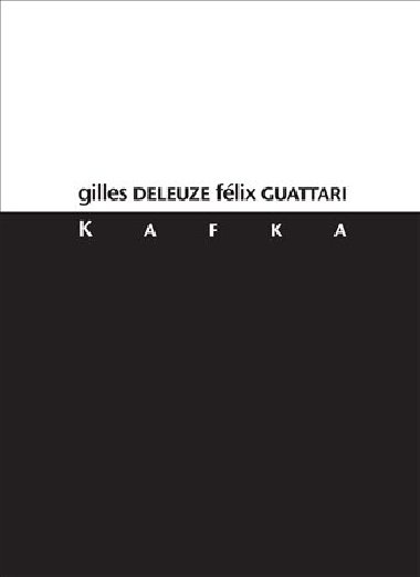 Kafka. Za meninovou literaturu - Gilles Deleuze,Flix Guattari