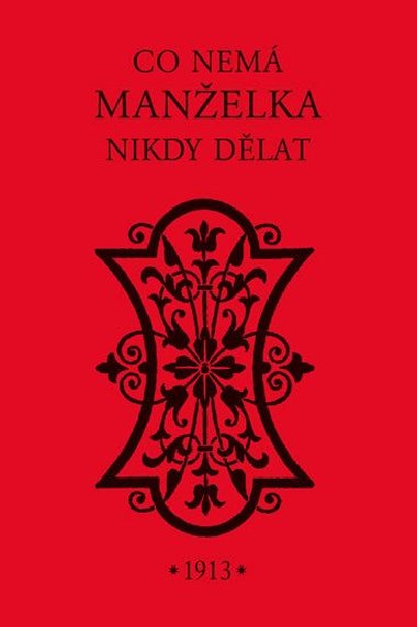 Co nem manelka nikdy dlat - Ebbutt Blanche