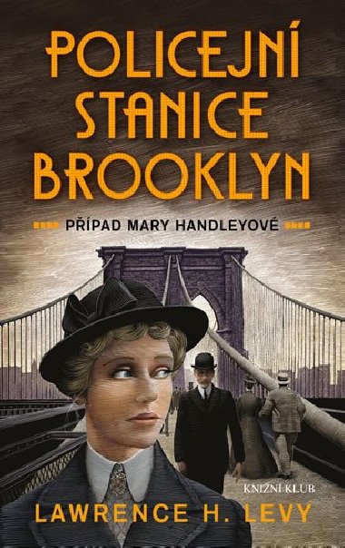 Policejní stanice Brooklyn - Případ Mary Handleyové - Lawrence H. Levy